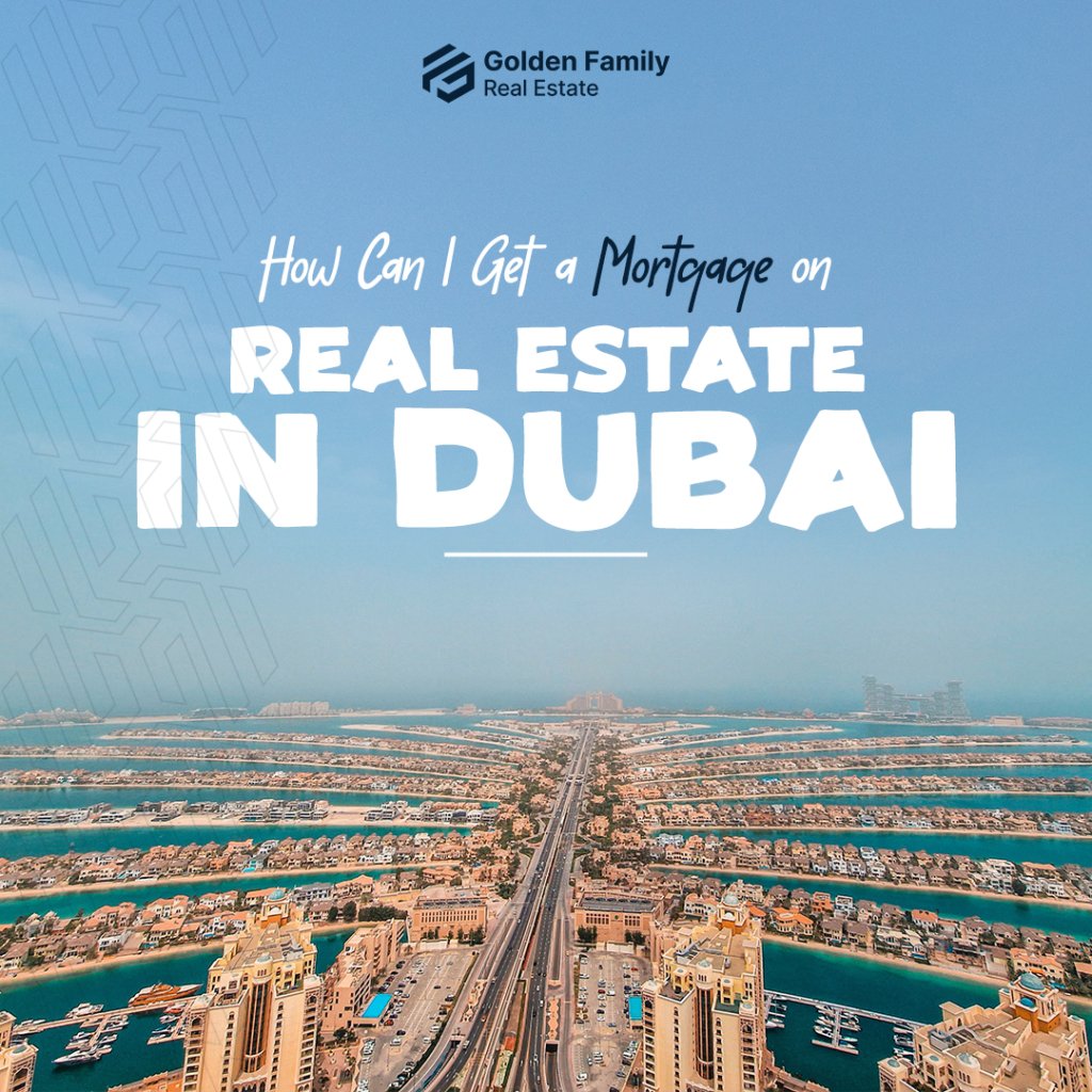 How to get a mortgage in Dubai?