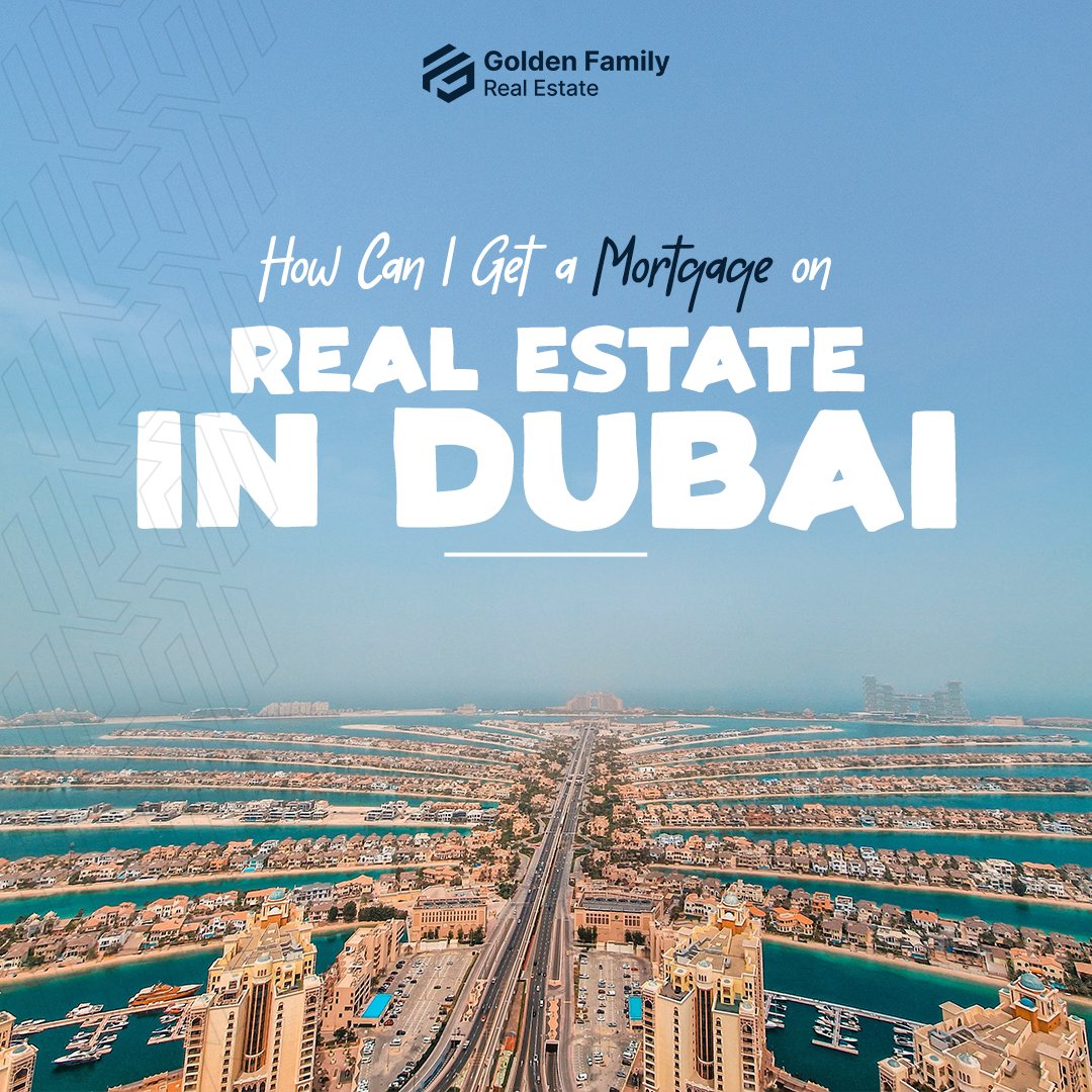 How to get a mortgage in Dubai?