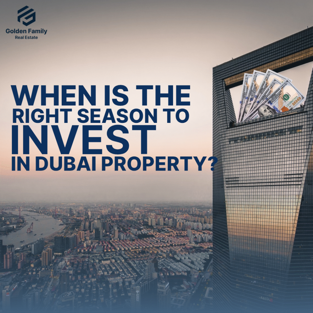 When is the right season to invest in Dubai property